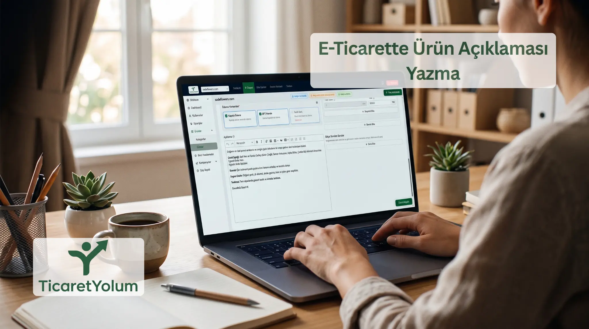 E-Ticarette Satışı Katlayan Ürün Açıklaması Yazma Rehberi